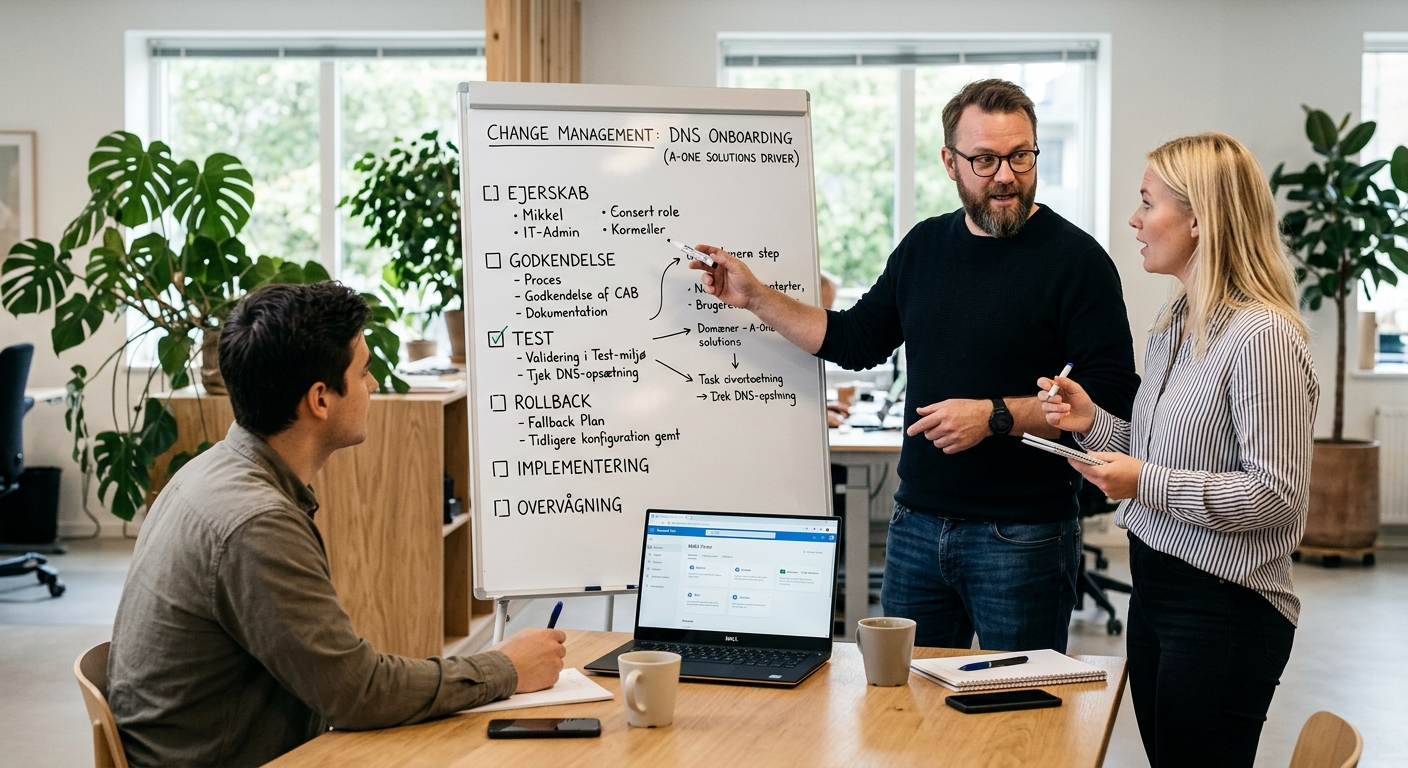 Eksempel på change management for DNS: ejerskab, godkendelse, test og dokumentation